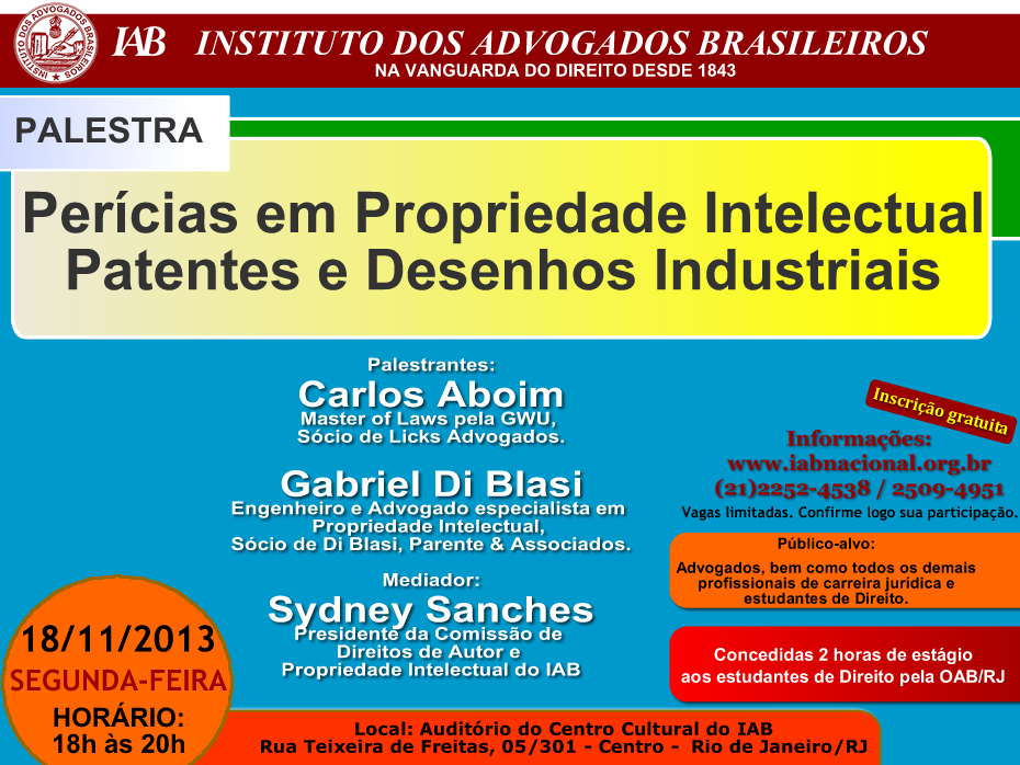Palestra na IAB sobre Perícias em PI, Patentes e Desenhos Industriais